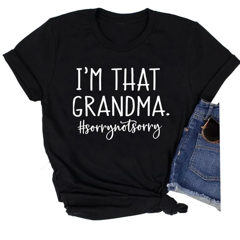 

I'm That Grandma Letter Print Tees Specials 100% Cotton Traveling Tshirt Gentlewoman Black Women Cute Birthday Fashion Tops