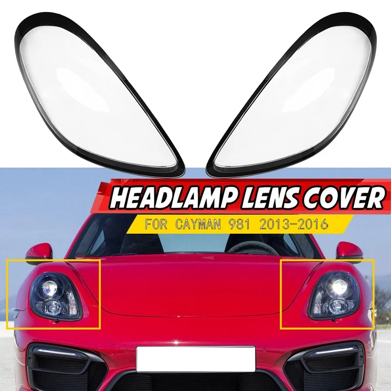 

for Porsche Cayman 981 2013-2016 Headlight Len Cover Headlight Lampshade Replacement Front Light Auto Shell