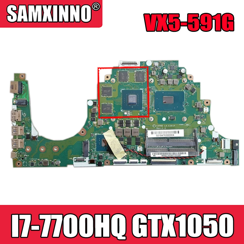 Для материнская плата для ноутбука ACER Aspire I7- 7700HQ VX5-591G GPU LA-E361P GTX1050 Gtx1050/100%