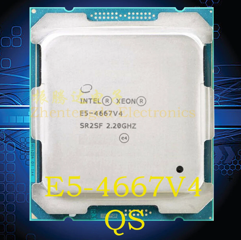 

Intel xeon E5-4667 V4 QS 2.20GHz 18 Core 36 Threads LGA 2011-v3 CPU Processor
