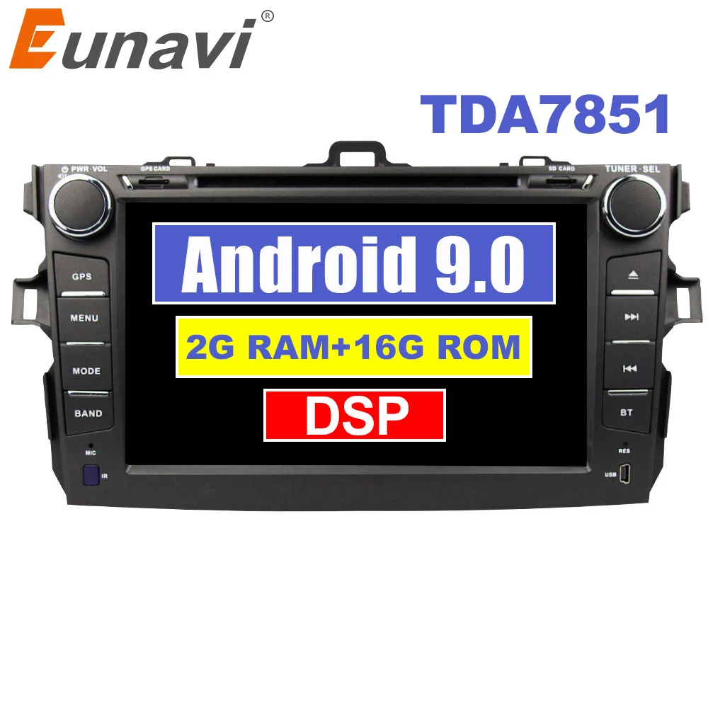 Автомобильный мультимедийный dvd плеер Eunavi 8 ядер 2 din Android 9 для Toyota Corolla 2007 2011 2din