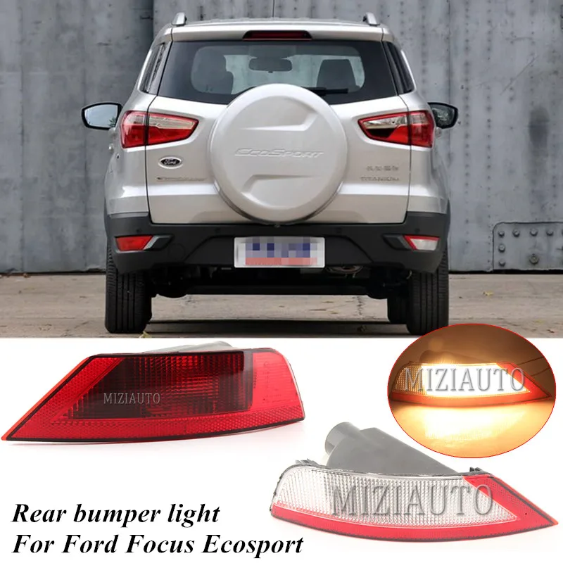 

Tail Lamp Rear Bumper Brake Light For Ford Focus Ecosport 2013-2015 Hatchback 2009-2014 Car Fog Lamp Reverse Light Accessories