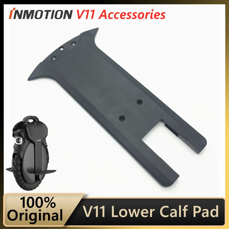 

Original Lower Calf Pad for INMOTION V11 Unicycle INMOTION Self Balance Scooter Monowheel Protective Pad Replacement Accessories