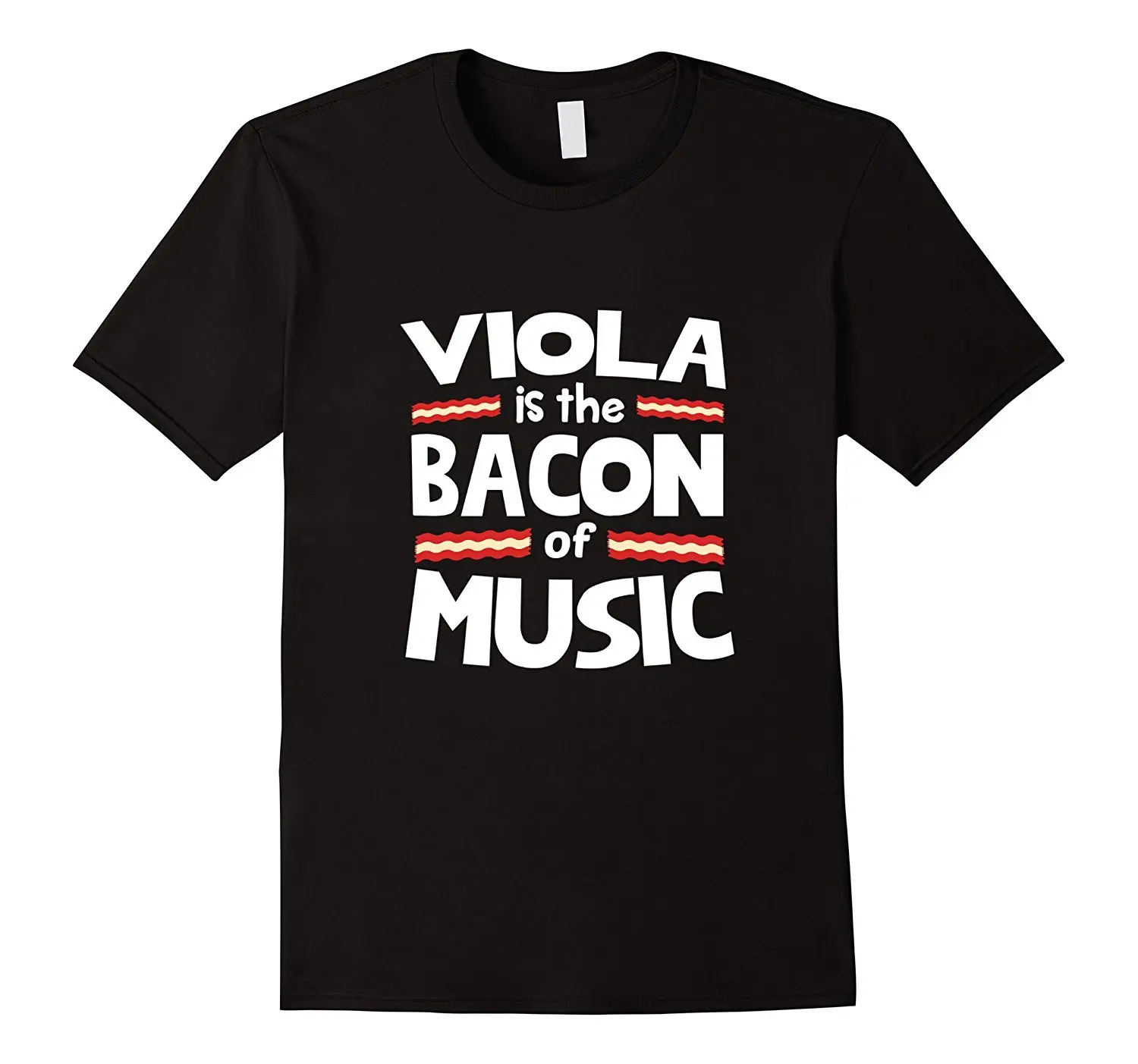 

Viola Is The Bacon of Music Funny T-Shirt Funny Casual Brand Shirts Top Male Battery Funny Cotton Tops Cotton Men Shirt