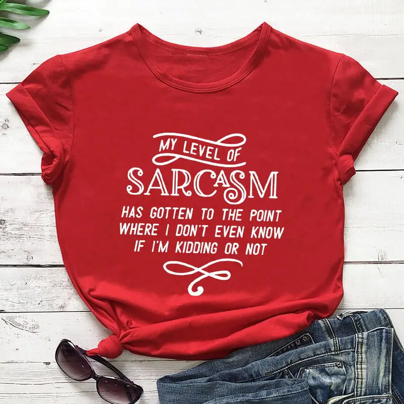 My level of sarcasm получил письмо Графический женская летняя забавная футболка новая стильная повседневная рубашка любимый стиль рубашки