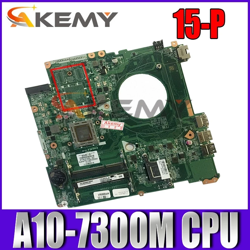 

804890-501 804890-601 Y21 DAY21AMB6D0 для струйного принтера HP PAVILION 15-P 15Z-P материнская плата портативного компьютера с A10-7300M 100% полностью Testedd