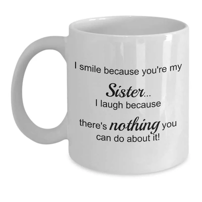 Я улыбаюсь потому что вы моя сестра-Лучшие украшения от Brother-Подарочная кружка