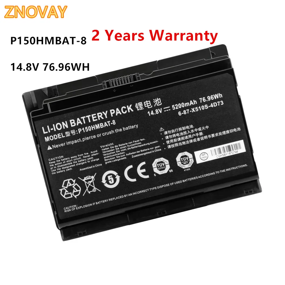 

ZNOVAY P150HMBAT-8 Laptop Battery For CLEVO P150HM P151HM For Sager NP8150 NP8130 6-87-X510S-4D72 X510S 14.8V 76.96WH 5200mAh