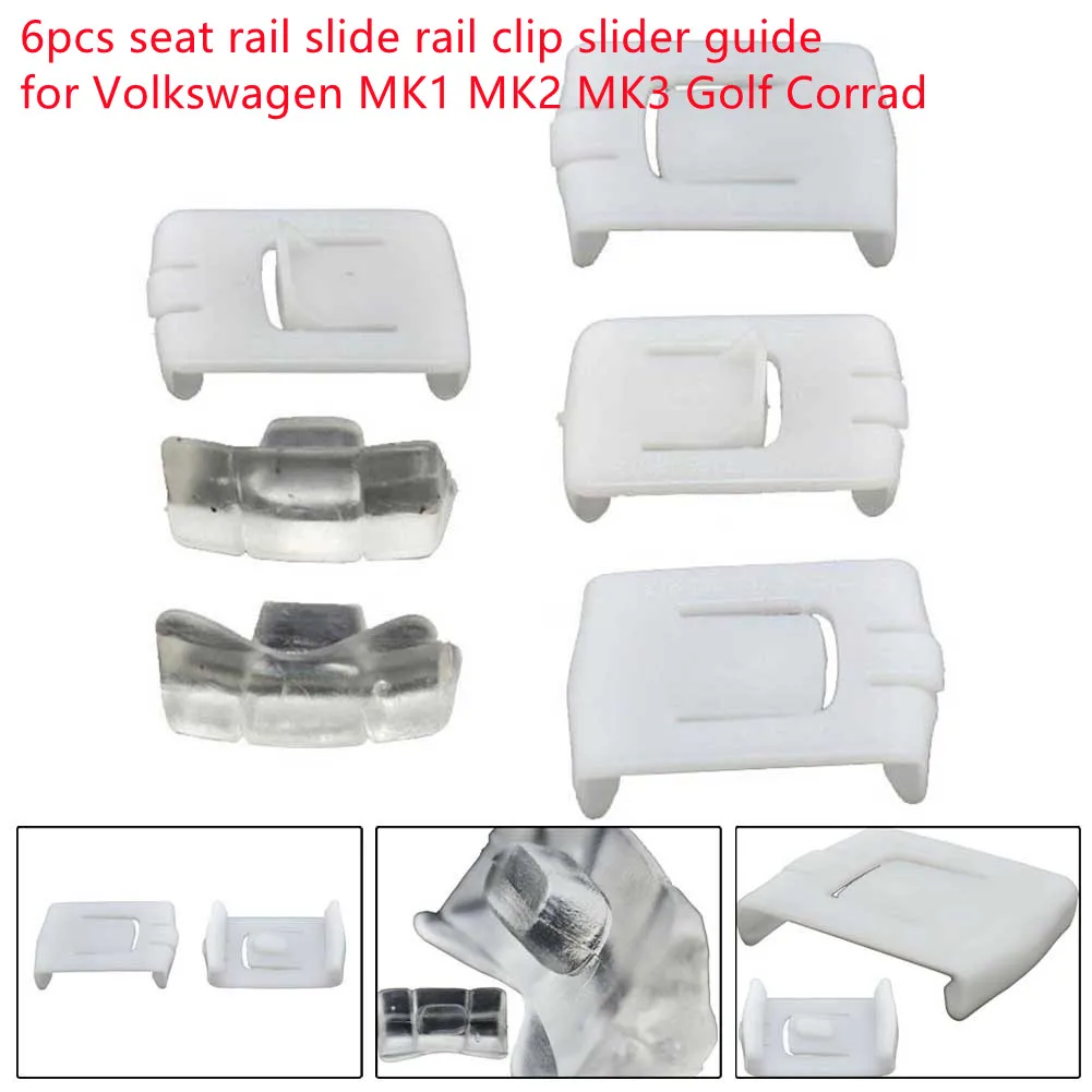

6pcs 2*Inner/Outer Seat Rail Runner Slider Guide Clip +2*Seat Rail Runner Guide Clip Slider For MK1 MK2 MK3 Golf Corrad Car Acce
