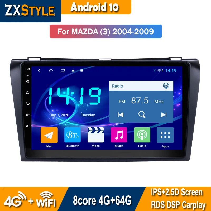 

4G + 64G Android 10 автомобильная аудиосистема плеер 9 дюймов для Mazda 3 Sport 2004-2013 развлекательная GPS-навигация