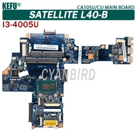 kefu ca10sucu main board original mainboard for toshiba satellite l540 b l45 b with i3 4005u laptop motherboard h000080450