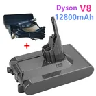 Оригинальный 12800 мАч 21,6 V Батарея DysonV8 Батарея для Dyson V8 патрон фильтра воды и пушистая; Животных литий-ионный аккумулятор Пылесос аккумуляторный Батарея