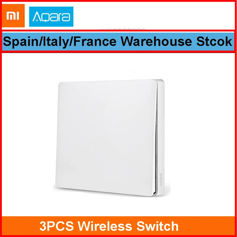 3PCS Aqara Switch Настенный выключатель Aqara, умный светильник с управлением, умный переключатель, Wifi, беспроводной пульт дистанционного управления с одним ключом для Mi Home App - Цвет: 3PCS Aqara Switch