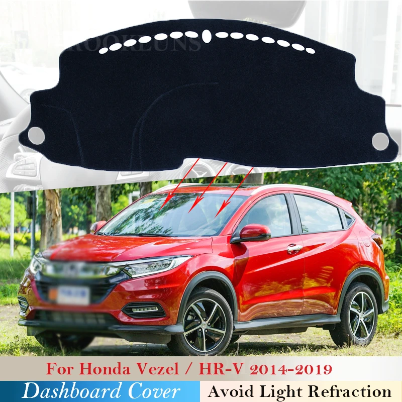 

Dashboard Cover Protective Pad for Honda HR-V Vezel 2014~2019 Car Accessories Dash Board Sunshade Anti-UV Carpet HRV HR V 2018