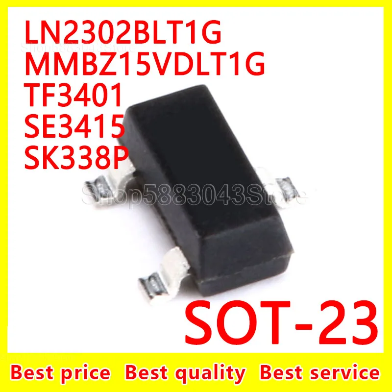 

(20 шт.) 100% Новый оригинальный LN2302BLT1G MMBZ15VDLT1G TF3401 SE3415 SK338P SOT-23 SOT23