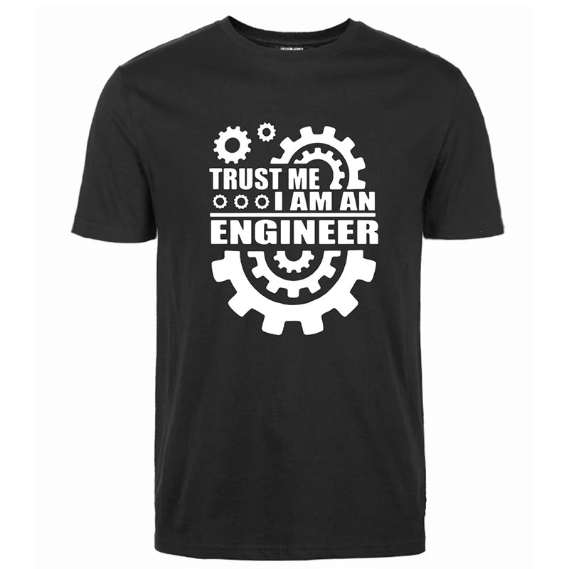 Летние мужские футболки из хлопка, trust me, I AM AN ENGINEER, футболки с круглым вырезом, Забавные топы, уличная одежда, брендовая одежда, camisetas