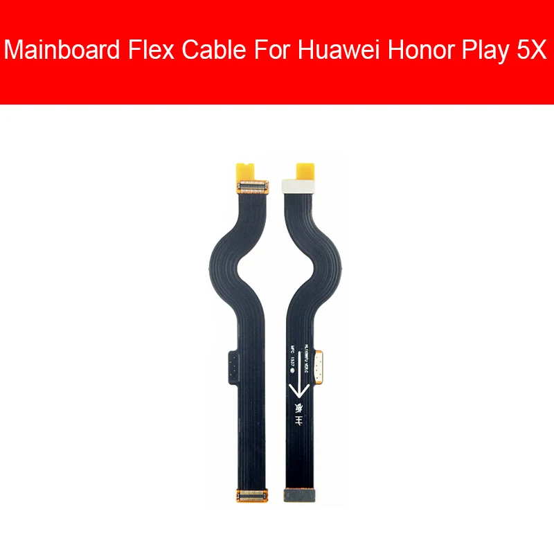 

Mainboard Connector Flex Cable For Huawei Play 5A 5C 5X Main Board Motherboard Flex Ribbon Cable Replacement Repair Parts