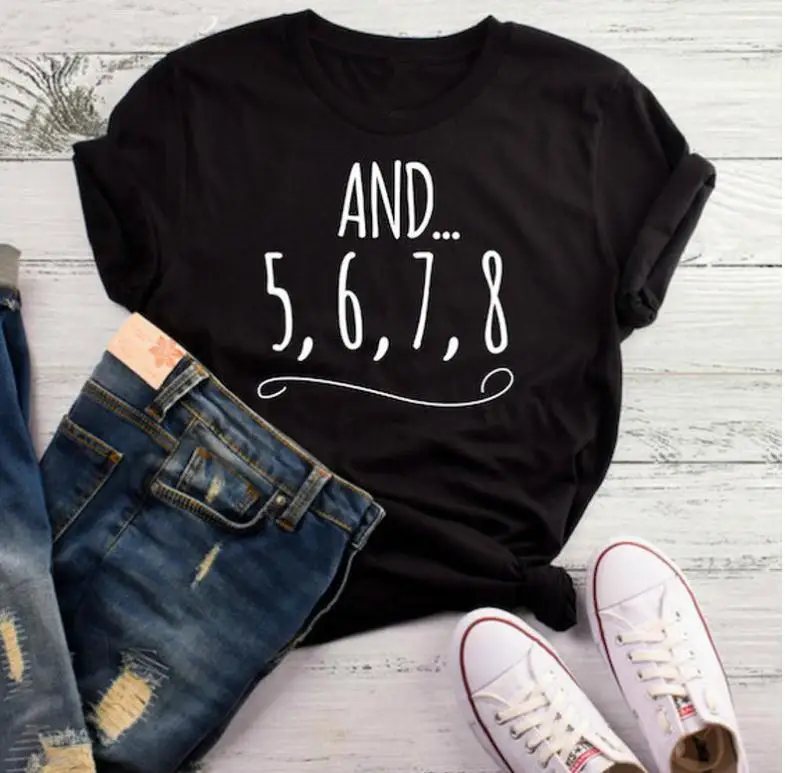 

YEMUSEED New Women T-shirt AND 5,6,7,8 Pritnign Tee shirt O-Neck Tops Casual T-shirt FFV244