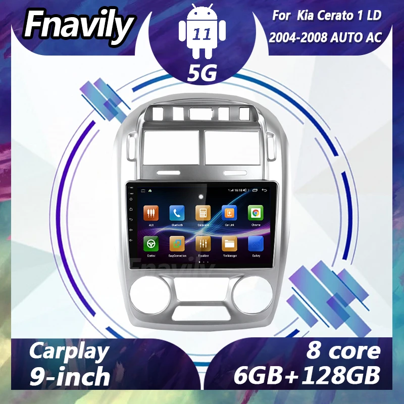 

Fnavily 9" Android 11 car stereos For Kia Cerato 1 LD AUTO AC video dvd player car radio audio navigation GPS BT DSP 2004 - 2008