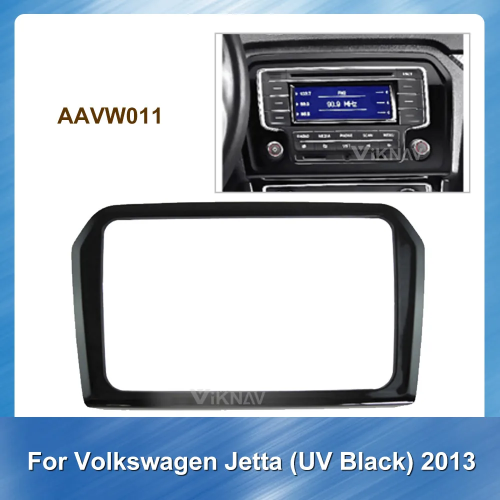 

2DIN Car Stereo DVD Radio Fascia for Volkswagen Jetta UV Black 2013 Audio Player Panel Adapter Frame Dash Mount Installation Kit