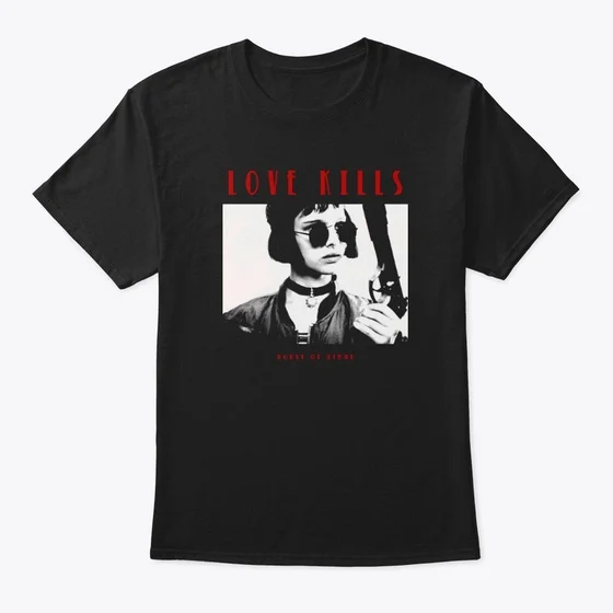 

LOVE KILLS T-shirt