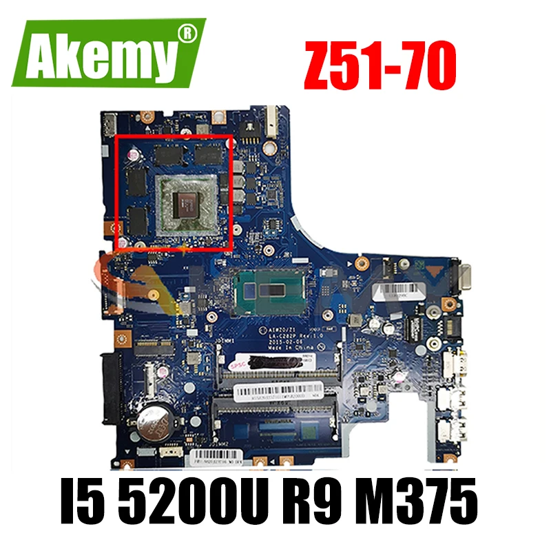 

Akemy AIWZ0/Z1 LA-C282P Motherboard For Lenovo Z51-70 Y50C XIAOXIN V4000 Laptop Motherboard CPU I5 5200U R9 M375 Work