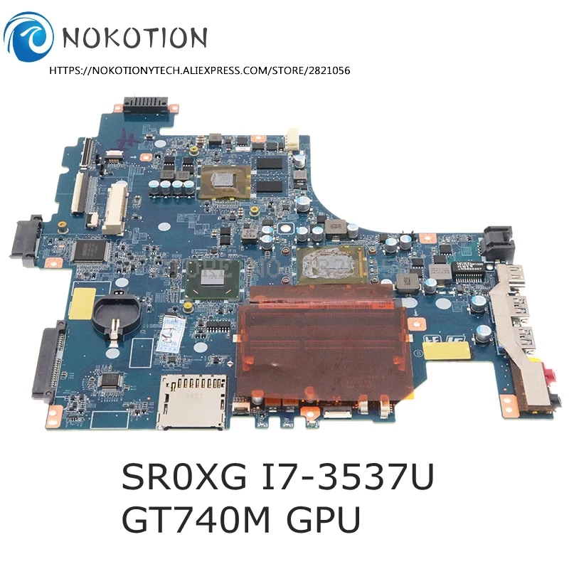 NOKOTION A1945012A DA0HK9MB6D0 материнская плата для SONY vaio SVF15 SVF152 ноутбука SR0XG I7 3537U CPU GT740M