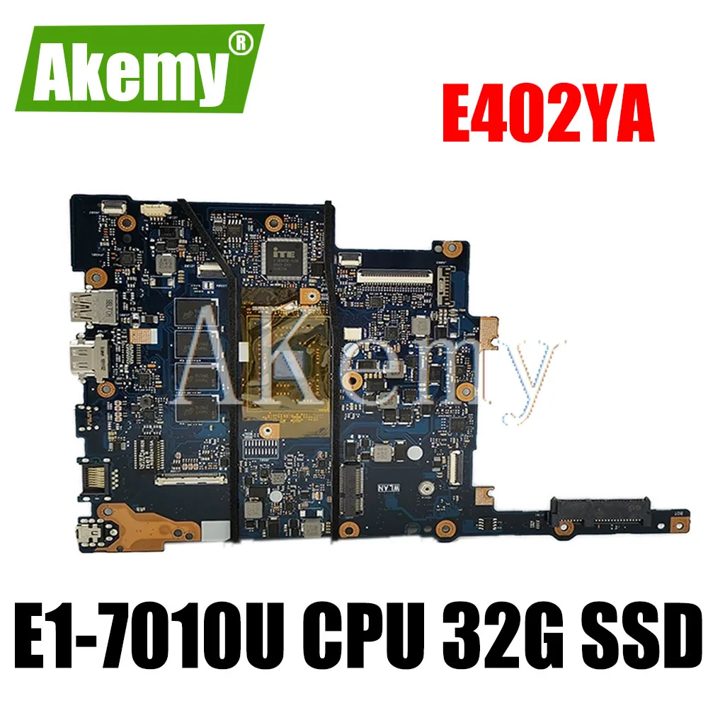 SAMXINNO E402YA Motherboard For Asus E402 E402Y Laotop Mainboard with E1 7010U CPU 32G SSD|Материнские платы| |