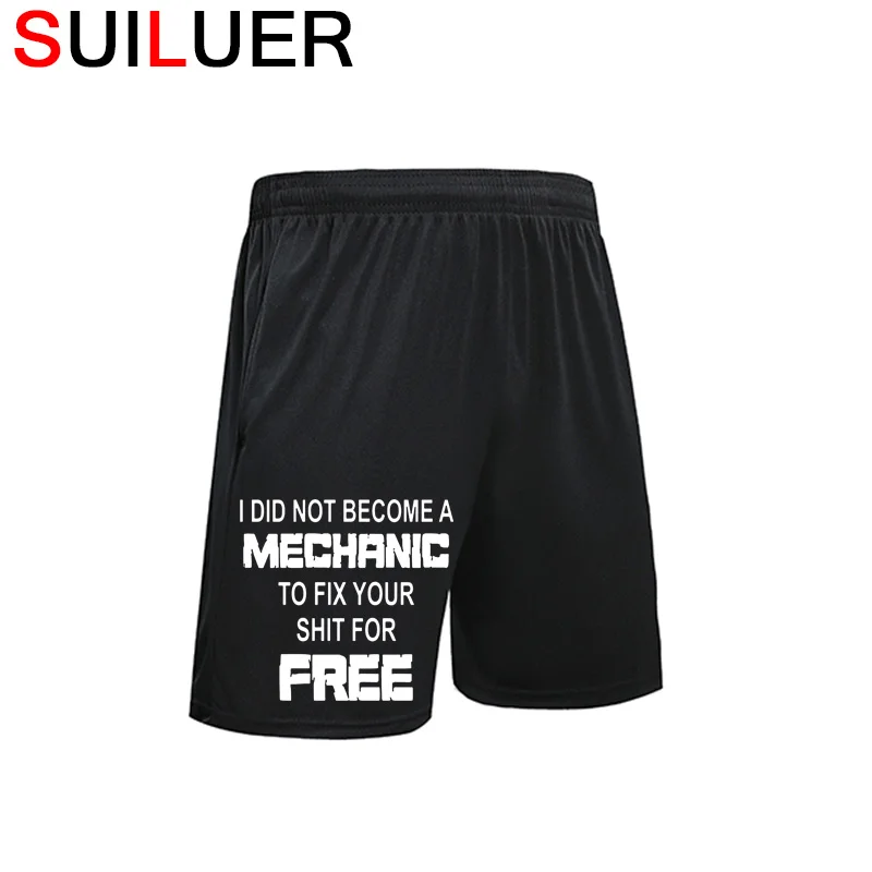 

Funny Mechanic Sports Short Pants, I Didn'T Become A Mechanic To Fix Your for Unisex Fashion Solid Color Men Running Shorts