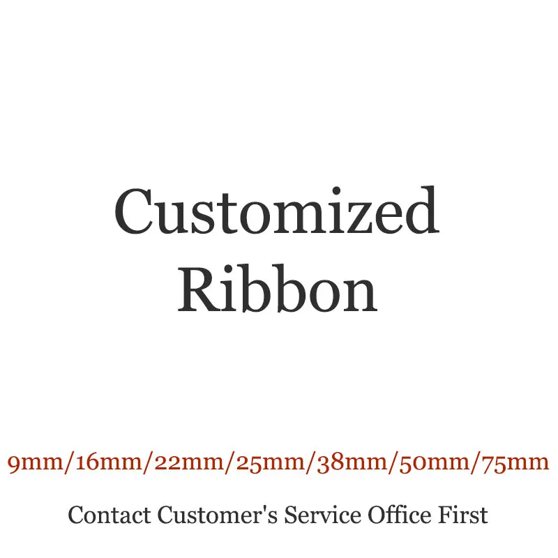 

Customized Grosgrain Ribbon 9mm 16mm 22mm 25mm 38mm 50mm 75mm DIY Craft Handmade Sewing Accessory Webbing Cintas 50yards
