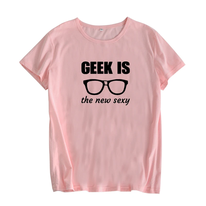 Geek это новая сексуальная забавная Футболка Harajuku Графические футболки женская