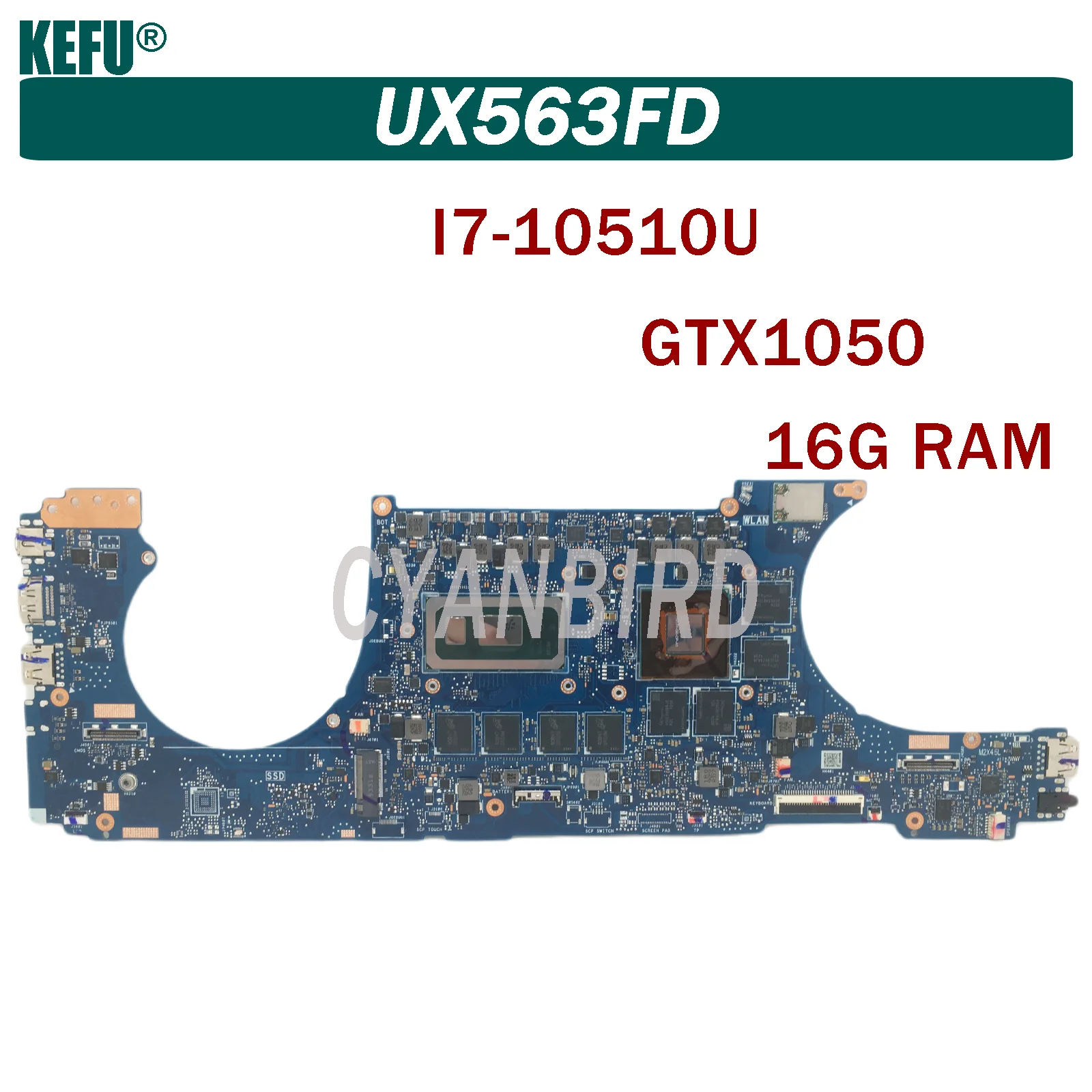 

UX563FD is suitable for Asus ZenBook UX563FD UX563F Q547FD notebook motherboard with I7-10510U GTX1050 16G-RAM