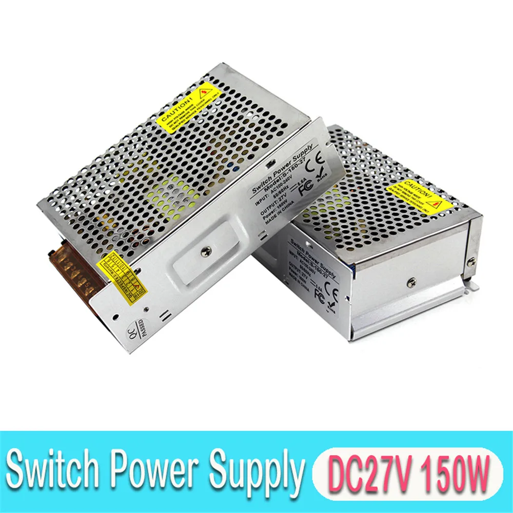 Фото Universal DC27V 5.6A 150W Switch Power Supply Driver Transformers AC 100-240V Input to DC 27V SMPS for CCTV camera Stepper CNC Universal DC27V 5.6A 150W Switch Power Supply Driver Transformers AC 100-240V Input to DC 27V SMPS for CCTV camera Stepper CNC