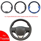 Дышащая прошитая вручную искусственная кожа Чехол рулевого колеса автомобиля для Toyota E'Z RAV4 2013-2019 Corolla iM Scion Auris