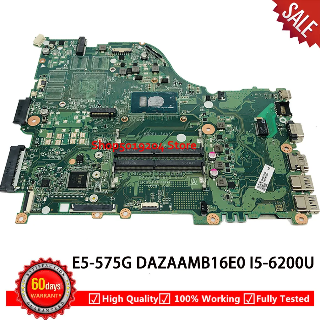 

DAZAAMB16E0 laptop motherboard For Acer Aspire E5-575 E5-575G E5-575TG F5-573 E5-774G ZAA mainboard SR2EY I5-6200U