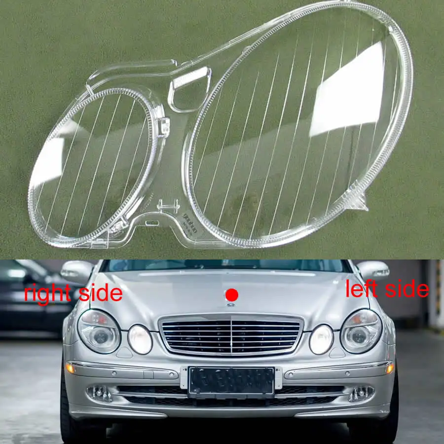 Для 2004 2005 2006 2007 2008 2009 Benz W211 E240 E200 E280 E300 корпус налобного фонаря Прозрачная крышка
