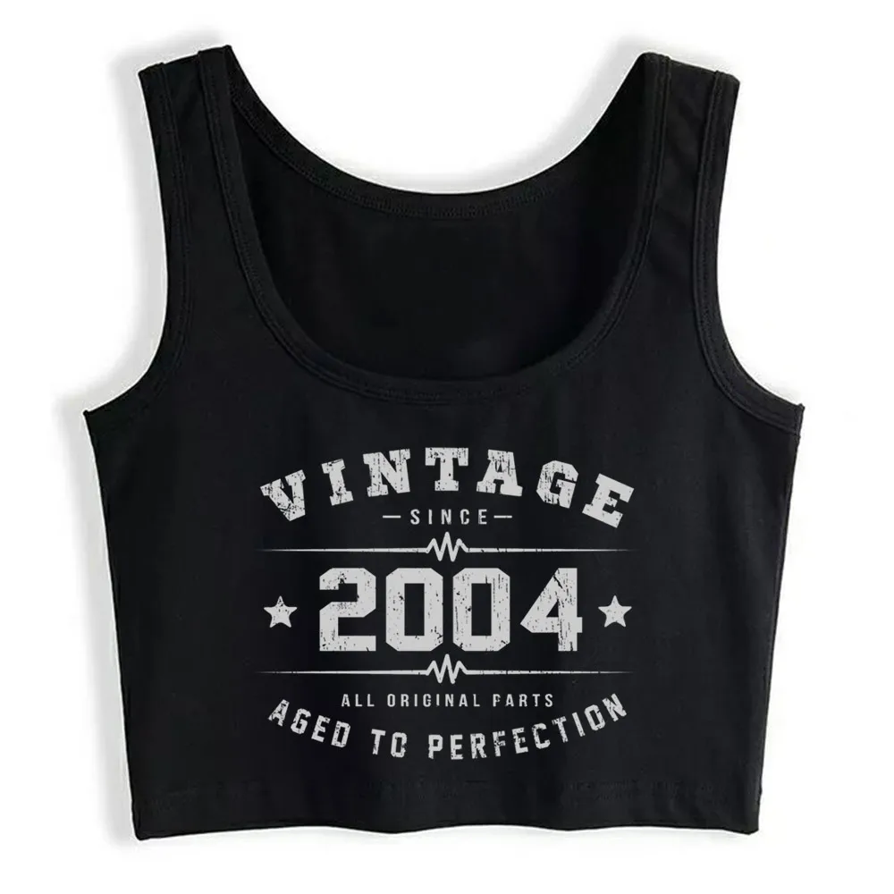 

Crop Top Women 2004 Aged To Perfection Harajuku Tank Top Women Cotton Women Clothes