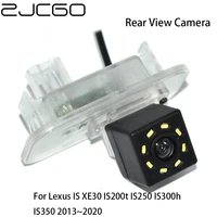 zjcgo hd ccd car rear view reverse back up parking night vision camera for lexus is xe30 is200t is250 is300h is350 20132020