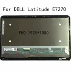 ЖК-сенсорный экран в сборе для DELL Latitude E7270 LP125WF1 SPG1, FHD 1920*1080, ЖК-сенсорный экран, полностью протестирован LTN125HL06