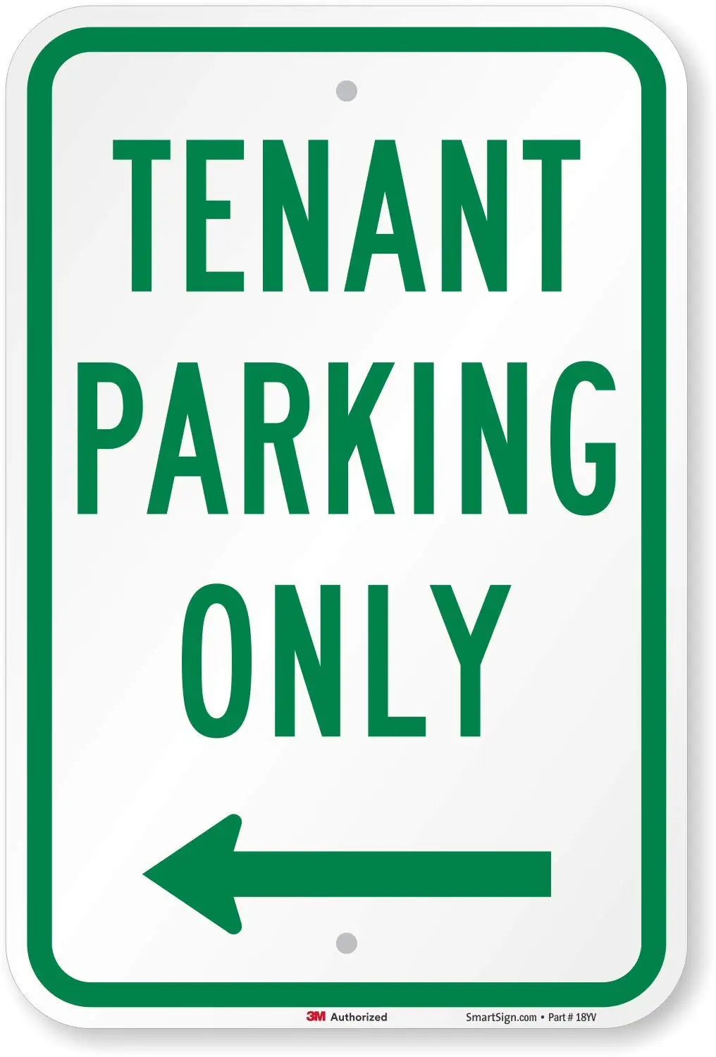 

Tenant Parking Only Sign with Bidirectional Arrow | 12" x 8" 3M Engineer Grade Reflective Aluminum