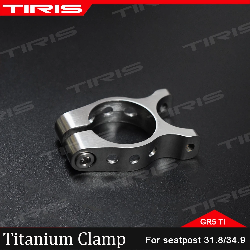 TIRIS Titanium Bicycle Seatpost Clamp MTB Bike Accessories Parts For Rear Rack Luggage Seat Post  GR5 31.8/34.9