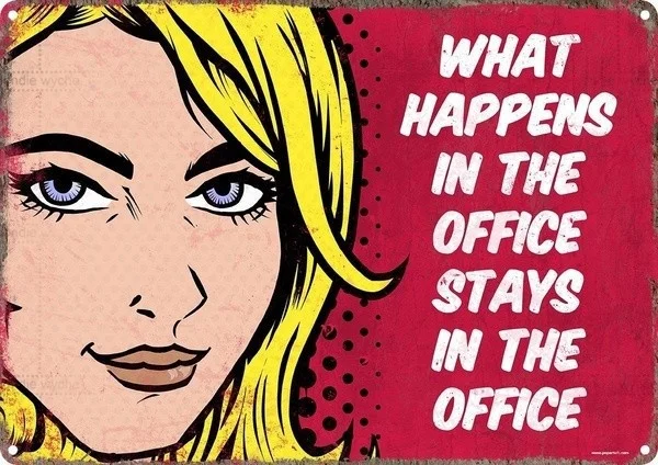 

What Happens In The Office Tin Sign 20cmx30cm(7.30cm*11.30cm)