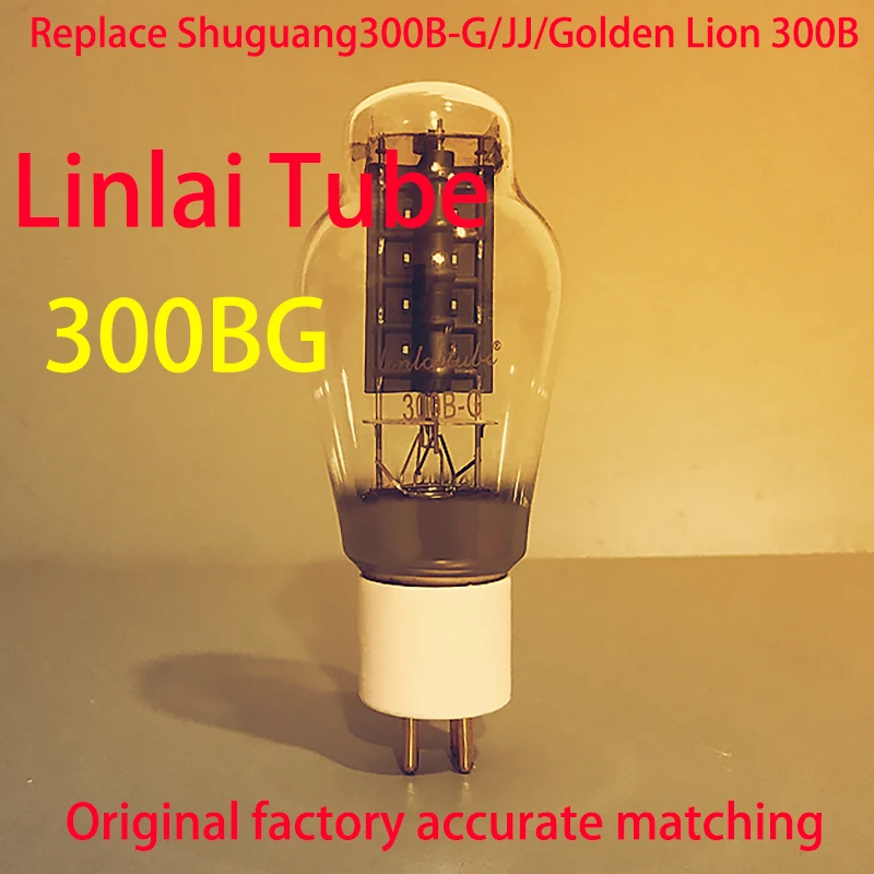 Linlai-tubo de vacío de repuesto, 300B-G, Shuguang 300B-G/JJ/Golden Lion 300B, juego preciso de fábrica Original