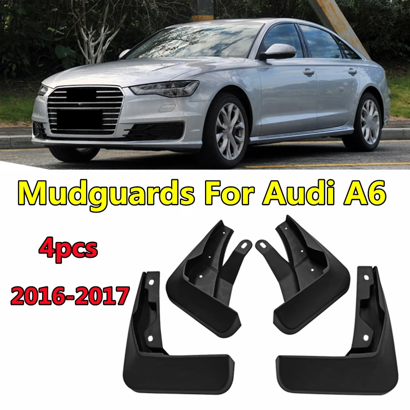 

4pcs Car Tire Mudguards For Audi A6 2016 2017 Auto Replace Exterior Parts Wheel Mud Flare Flaps Protection Fender Splash Guards