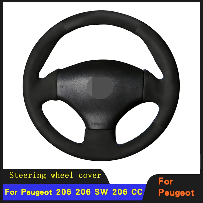 

DIY Car Accessories Steering Wheel Cover Braid Soft Suede Leather For Peugeot 206 1998 1999-2005 206 SW 2003 2004 2005 206 CC