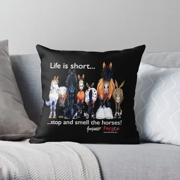 

Copy of Copy of Fergus the Horse Life i Throw Pillow Cover Print Pillow Case Cover Wedding Bed Decor Pillows NOT Included
