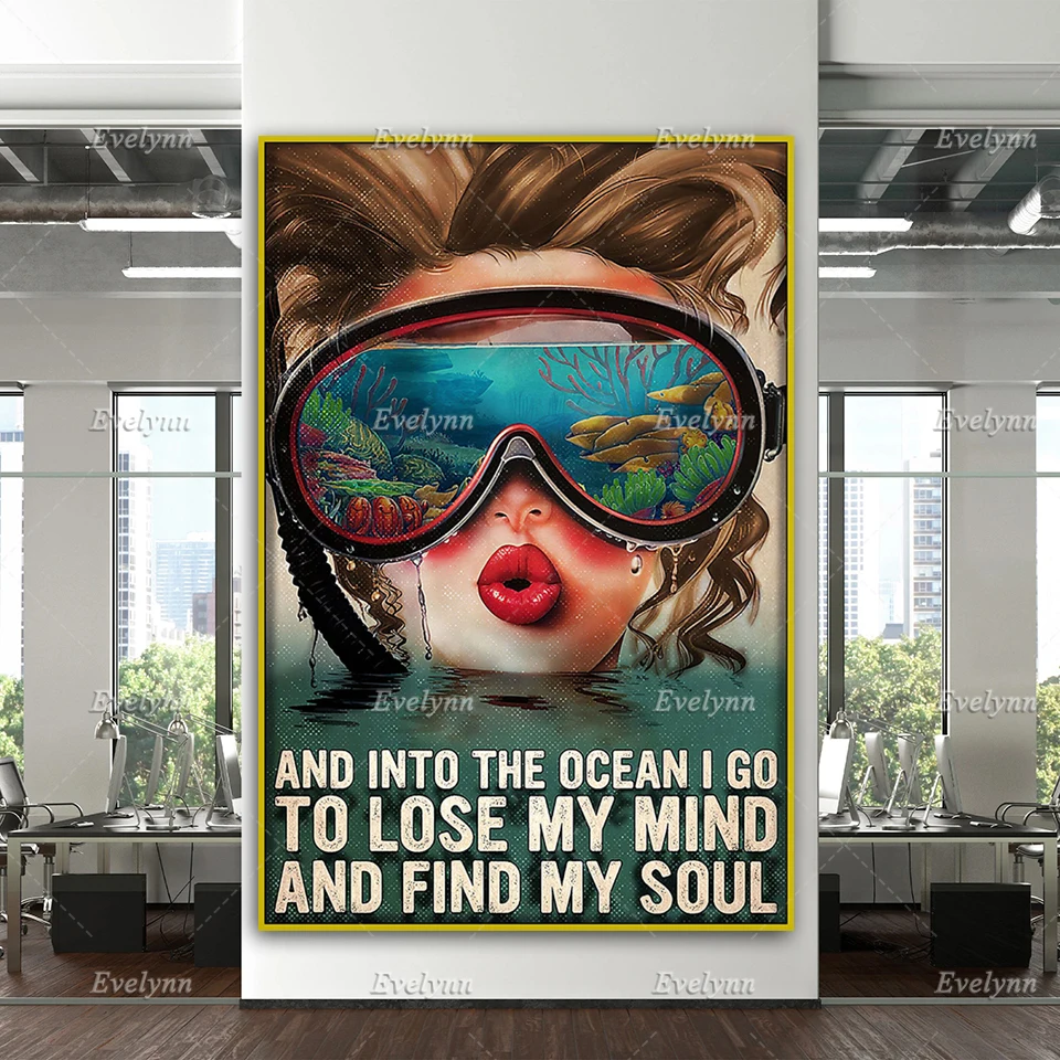 

Diver Dive Scuba Diving Girl And Into The Ocean I Go To Lose My Mind Poster Home Decor Canvas Wall Art Prints Unique Gift