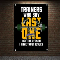 trainers who say last one motivational workout posters exercise bodybuilding banners wall art flags tapestry gym wall decor