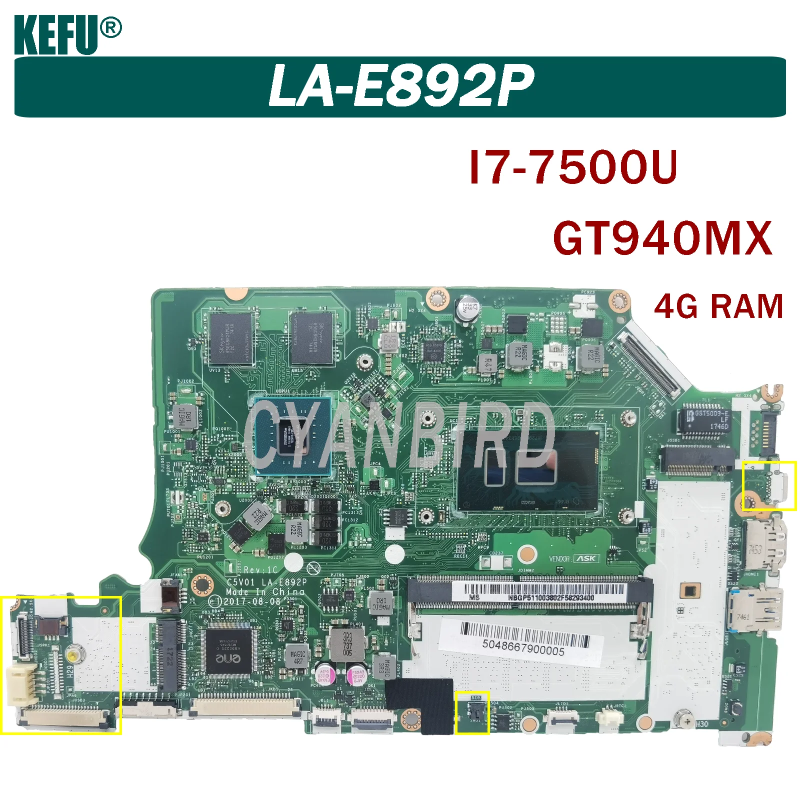

C5V01 LA-E892P is suitable for ACER A515-51G A315-53G A615-51G laptop motherboard I7-7500U GT940MX/MX130 4G-RAM 100% test OK