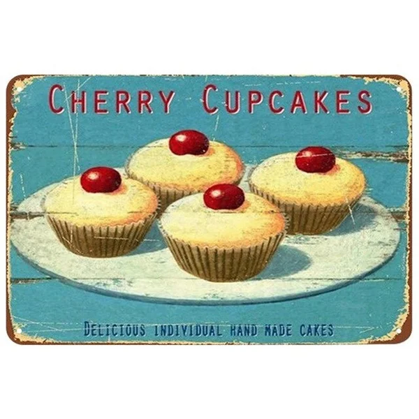 

Cupcake Plaque Metal Vintage Tin Sign Pin Up Shabby Chic Decor Metal Signs Vintage Bar Decoration Metal Poster Pub Metal Plate